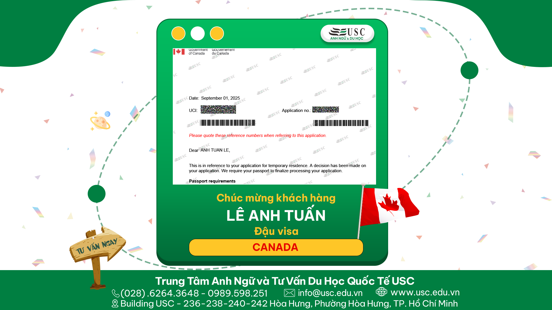 CHÚC MỪNG KHÁCH HÀNG CỦA USC ĐÃ ĐƯỢC LÃNH SỰ QUÁN CANADA CẤP VISA