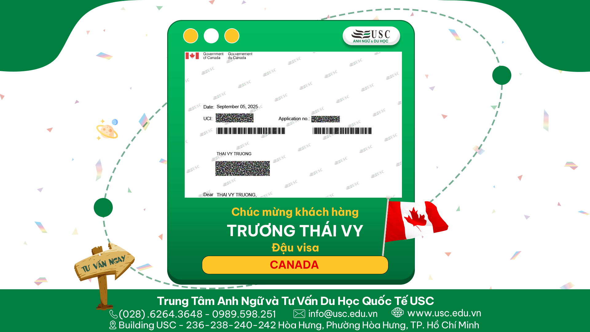 CHÚC MỪNG KHÁCH HÀNG CỦA USC ĐÃ ĐƯỢC LÃNH SỰ QUÁN CANADA CẤP VISA