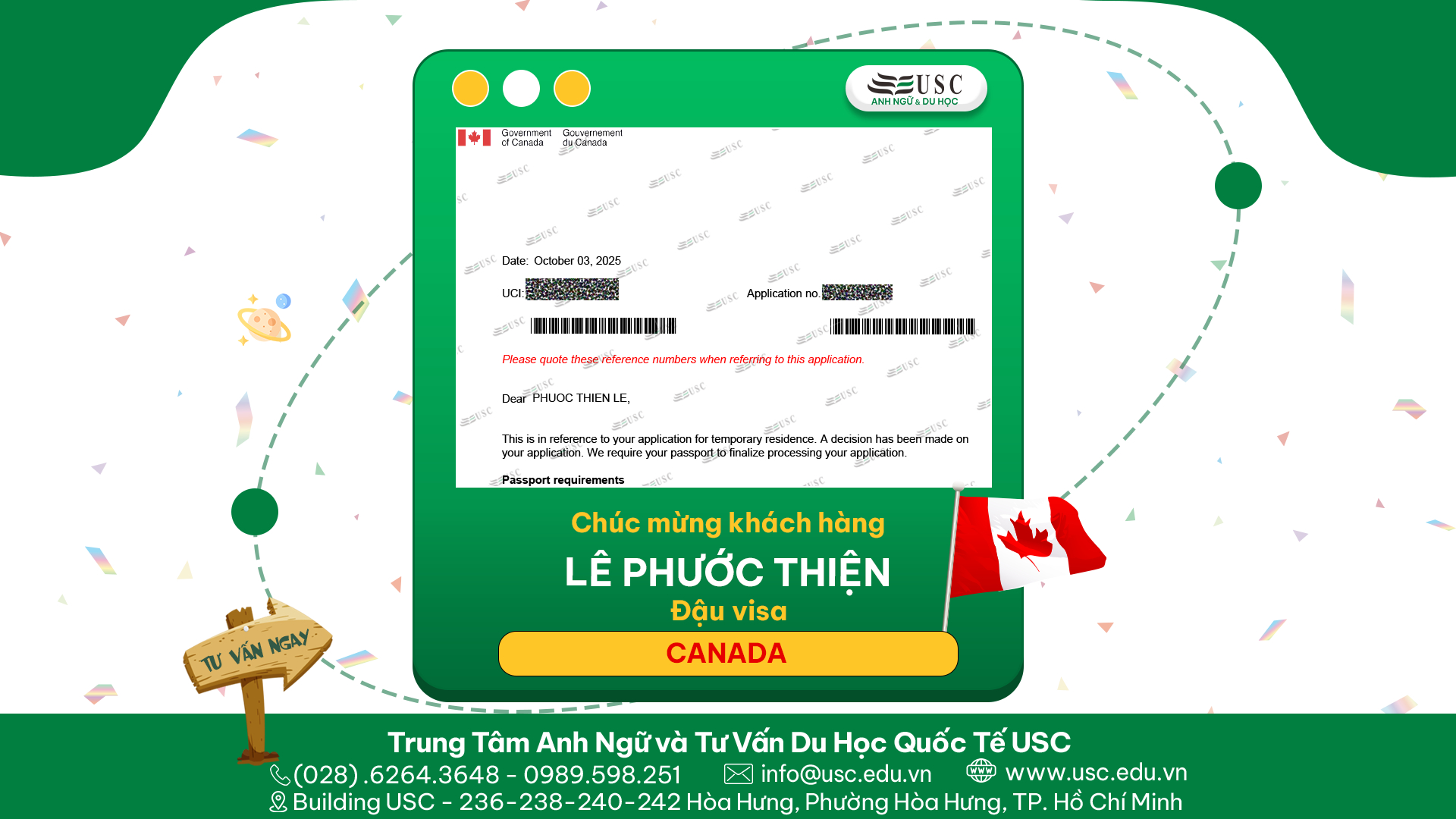 CHÚC MỪNG KHÁCH HÀNG CỦA USC ĐÃ ĐƯỢC LÃNH SỰ QUÁN CANADA CẤP VISA