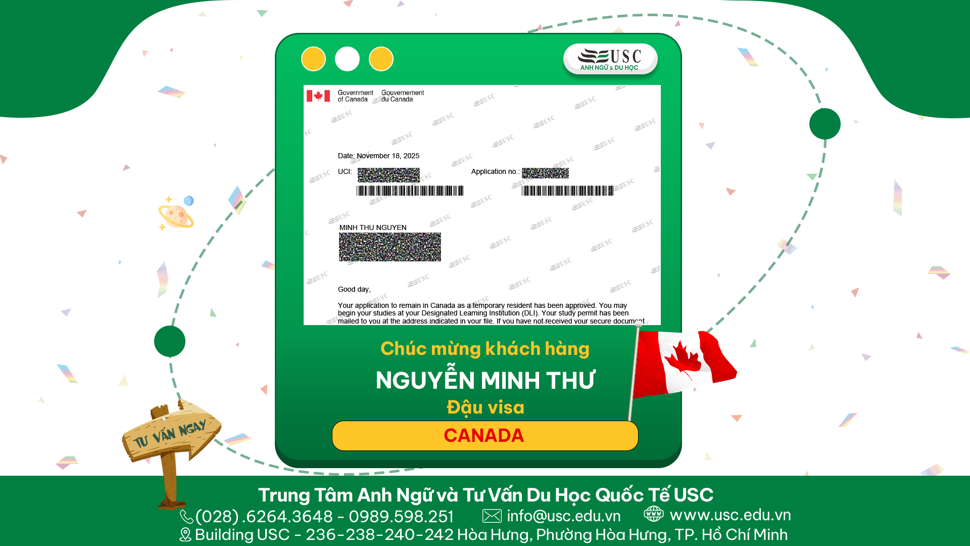 CHÚC MỪNG KHÁCH HÀNG CỦA USC ĐÃ ĐƯỢC LÃNH SỰ QUÁN CANADA CẤP VISA